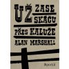 Kniha Už zase skáču přes kaluže - Alan Marshall