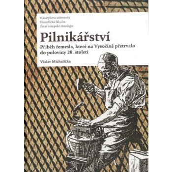 Pilnikářství - Václav Michalička