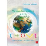 THOVT - TRANSFORMAČNÍ KLÍČ - Simoné Kerstin – Hledejceny.cz