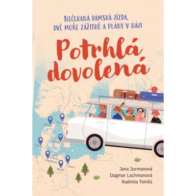 Potrhlá dovolená - Jana Jurmanová, Dagmar Lachmanová, Radmila Tomšů