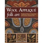 Wool Applique Folk Art – Hledejceny.cz