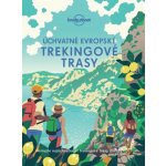 Úchvatné evropské trekingové trasy – Zbozi.Blesk.cz