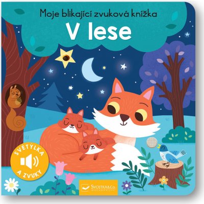 Moje blikající zvuková knížka V lese Svojtka & Co. s. r. o. – Zboží Dáma