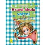 Hravá škola vaření – Hledejceny.cz
