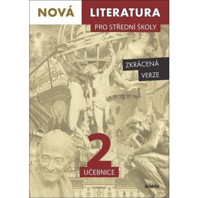 Nová literatura pro střední školy 2 učebnice – Hledejceny.cz