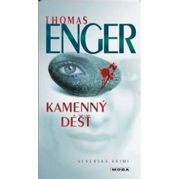 Kamenný déšť - Severská krimi - Enger Thomas