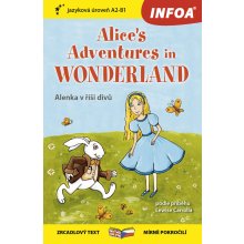Alenka v říši divů / Alice in Wonderland - Zrcadlová četba (B1-B2) - Lewisová Caroll