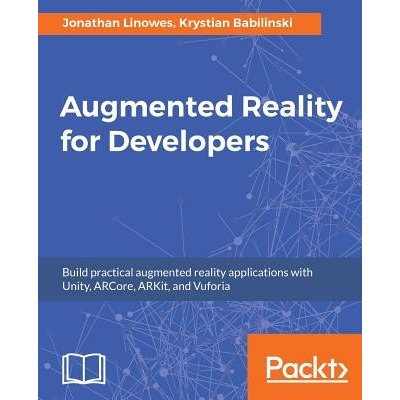 Augmented Reality for Developers Linowes JonathanPaperback