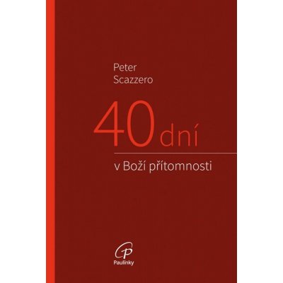 Paulínky 40 dní v Boží přítomnosti – Zboží Mobilmania