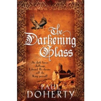 Darkening Glass - Paul Doherty