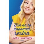 Tak na to zapomeň, sestro – Hledejceny.cz