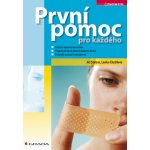 První pomoc pro každého - Stelzer Jiří, Chytilová Lenka – Hledejceny.cz