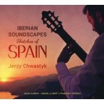Jerzy Chwastyk - Iberian Soundcapes - Sketches of Spain CD – Hledejceny.cz