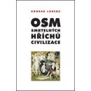 Osm smrtelných hříchů civilizace - Konrad Lorenz