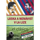 Láska a nenávist v La Lize - Sid Lowe