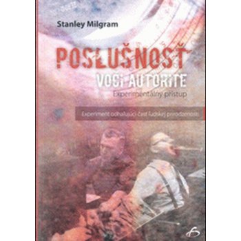 Poslušnosť voči autorite - Stanley Milgram