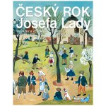 Český rok Josefa Lady - Obrázky a vzpomínky Josefa Lady – Hledejceny.cz