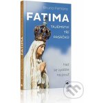 Fatima - Tajemství tří pasáčků - Bruno Ferrero – Hledejceny.cz