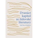Dvanáct kapitol ze židovské literatury – Hledejceny.cz