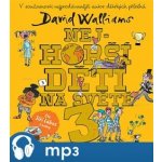 Nejhorší děti na světě 3 - David Walliams – Hledejceny.cz