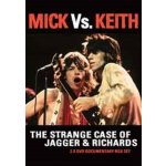 Rolling Stones - Mick Vs Keith - The Strange Case Of Jagger And Richards – Hledejceny.cz