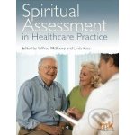 Spiritual Assessment in Healthcare Practice - Wilfred McSherry – Hledejceny.cz