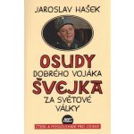 Osudy dobrého vojáka Švejka za světové války. + výukové CD - Jaroslav Hašek, Vladimír Zajíc – Sleviste.cz