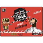 Komu zvoní tramvaj: Mládeži nepřístupno (rozšírenie) - Scott Houser – Hledejceny.cz