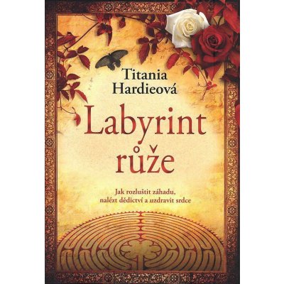 Labyrint růže - Hardieová Titania