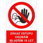 Zákaz vstupu osobám mladším 18 let, plast 297 x 420 x 0,5 mm A3 – Hledejceny.cz