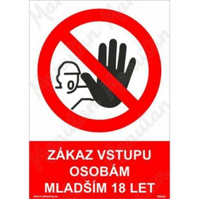 Zákaz vstupu osobám mladším 18 let, plast 297 x 420 x 0,5 mm A3 – Hledejceny.cz