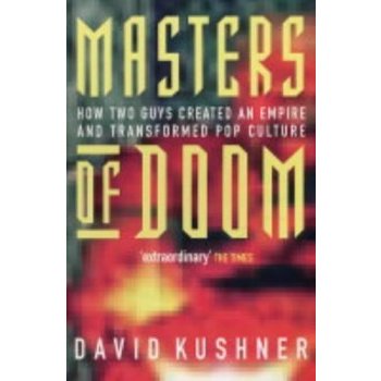 Masters of Doom - D. Kushner