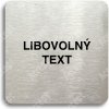 Piktogram ACCEPT Piktogram libovolný text - stříbrná tabulka - černý tisk bez rámečku