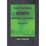 Memento důlních nehod v českém hornictví - Roman Makarius – Hledejceny.cz