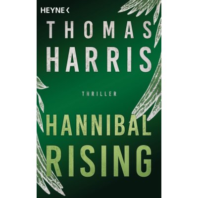 Hannibal Rising - Harris, Thomas – Hledejceny.cz