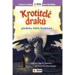 Krotitelé draků - Světová četba pro školáky – Hledejceny.cz