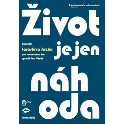 Život je jen náhoda Písničky pro souborovou hru – Zboží Mobilmania