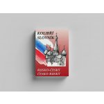 Kolibří rusko-český, česko-ruský slovník - Steigerová Marie – Hledejceny.cz