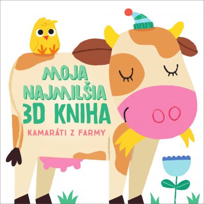 Moja najmilšia 3D kniha Kamaráti z farmy – Hledejceny.cz