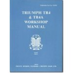 Triumph TR4 Workshop Manual: Part Number 510322 – Hledejceny.cz