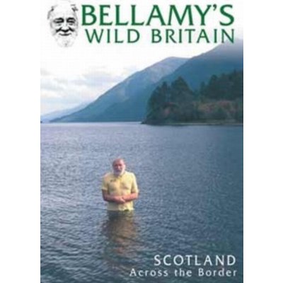 Bellamy's Wild Britain: Scotland Across the Borders DVD