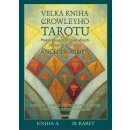 Velká kniha o Crowleyho Tarotu