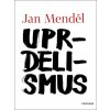 Kniha Uprdelismus - Jan Menděl