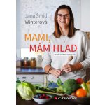 Mami, mám hlad – Sleviste.cz