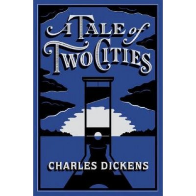 A Tale of Two Cities - Barnes & Noble Flexibound Editions – Hledejceny.cz