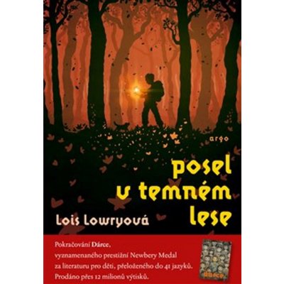 Posel v temném lese - Lois Lowry