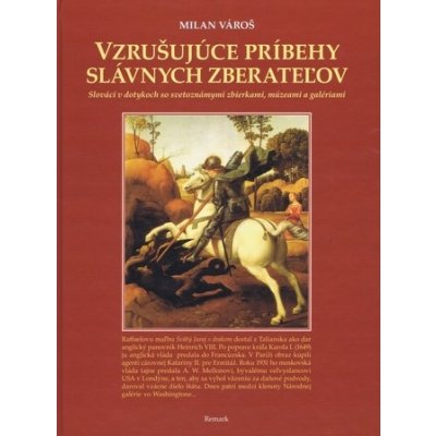 Vzrušujúce príbehy slávnych zberateľov - Milan Vároš – Hledejceny.cz