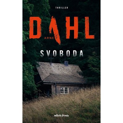 Svoboda - Arne Dahl – Hledejceny.cz