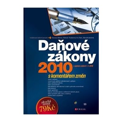 Daňové zákony 2010. s komentářem změn - Zuzana Rylová, Zlatuše Tunkrová, Ivo Šulc, Zdeněk Krůček – Zboží Mobilmania