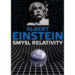 Smysl relativity - Albert Einstein – Zboží Mobilmania